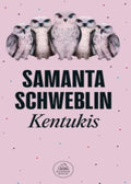 KENTUKIS | SCHWEBLIN SAMANTA