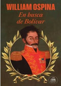 EN BUSCA DE BOLÍVAR | OSPINA WILLIAM