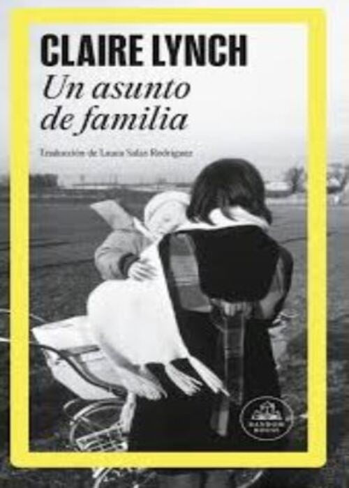 UN ASUNTO DE FAMILIA | CLAIRE LYNCH