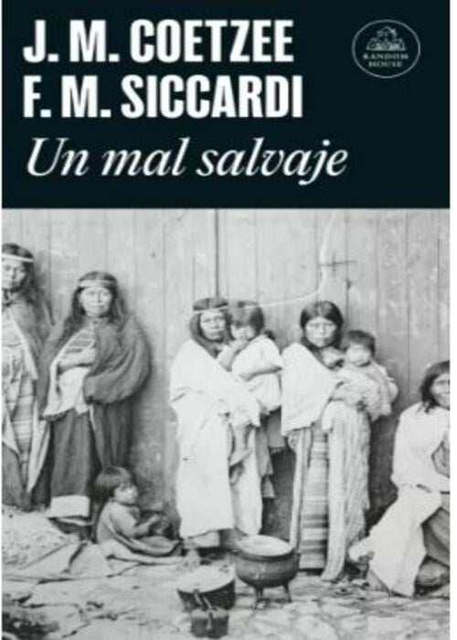 UN MAL SALVAJE | JOHN MAXWELL COETZEE
