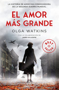 EL AMOR MÁS GRANDE | OLGA WATKINS
