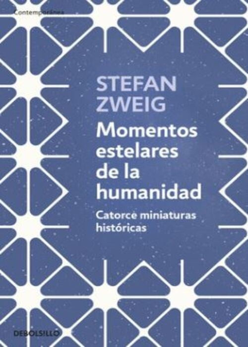 Momentos estelares de la humanidad | ARIEL STEFAN ZWEIG; MAGNUS