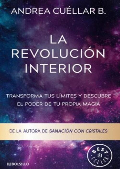 LA REVOLUCIÓN INTERIOR | ANDREA CUELLAR B.