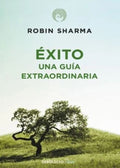 ÉXITO UNA GUÍA EXTRAORDINARIA | SHARMA ROBIN