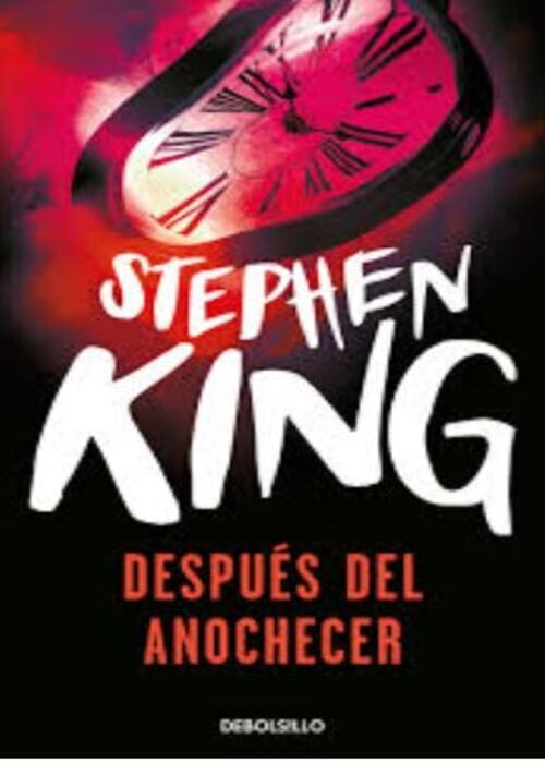 DESPUÉS DEL ANOCHECER | KING STEPHEN