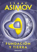 FUNDACIÓN Y TIERRA | ASIMOV ISAAC