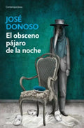 EL OBSCENO PAJARO DE LA NOCHE | JOSE DONOSO