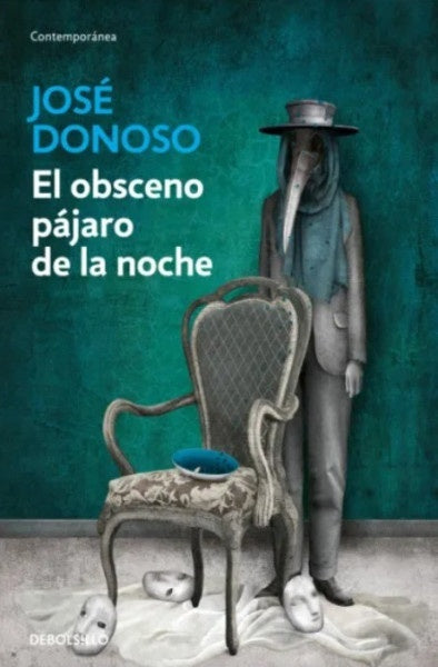 EL OBSCENO PAJARO DE LA NOCHE | JOSE DONOSO