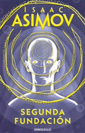 SEGUNDA FUNDACIÓN | ASIMOV ISAAC
