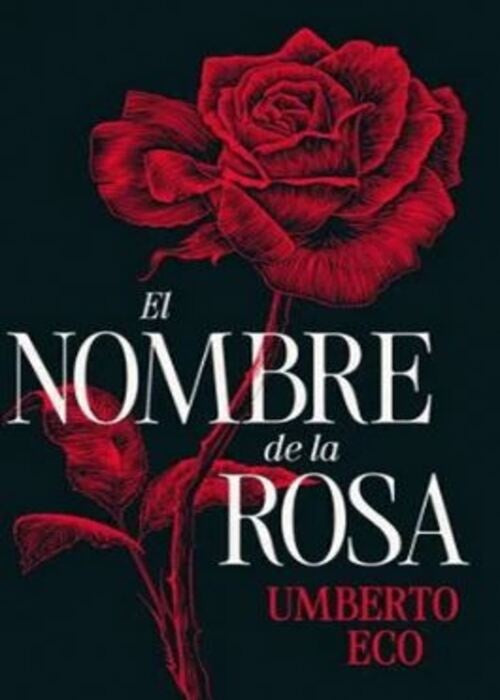 EL NOMBRE DE LA ROSA | ECO UMBERTO