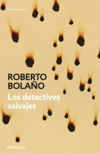 LOS DETECTIVES SALVAJES | BOLAÑO ROBERTO