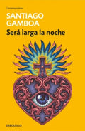 SERÁ LARGA LA NOCHE | GAMBOA SANTIAGO