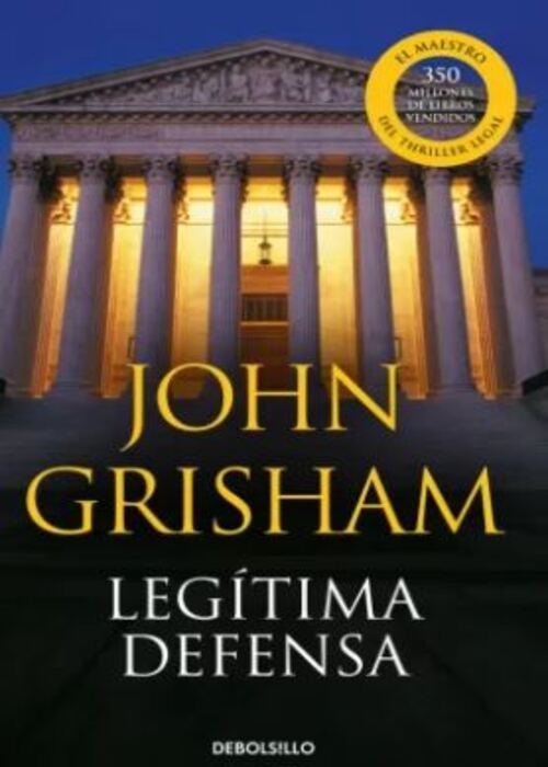 LEGÍTIMA DEFENSA | JOHN GRISHAM