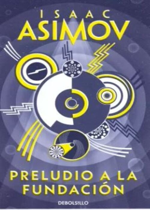 PRELUDIO A LA FUNDACIÓN | ASIMOV ISAAC