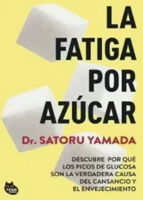 La fatiga por azúcar | Satoru Yamada