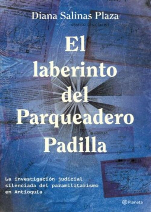 EL LABERINTO DEL PARQUEADERO PADILLA | DIANA SALINAS