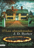 LAS ABANDONADAS | J.D. BARKER