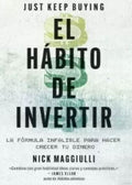 El hábito de invertir | Nick Maggiulli