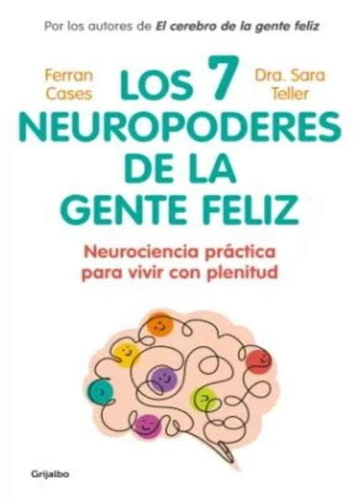 Los 7 neuropoderes de la gente feliz | Teller Amado, CASES