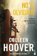 NO TE OLVIDARÉ (ED. PELÍCULA) | COLLEEN HOOVER