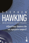 ¿QUÉ HAY DENTRO DE UN AGUJERO NEGRO? | HAWKING STEPHEN W