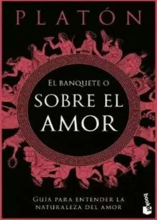 El banquete o sobre el amor | PLATON