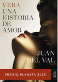 VERA, UNA HISTORIA DE AMOR | JUAN DEL VAL