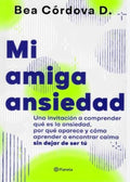 MI AMIGA ANSIEDAD | BEATRIZ CÓRDOVA