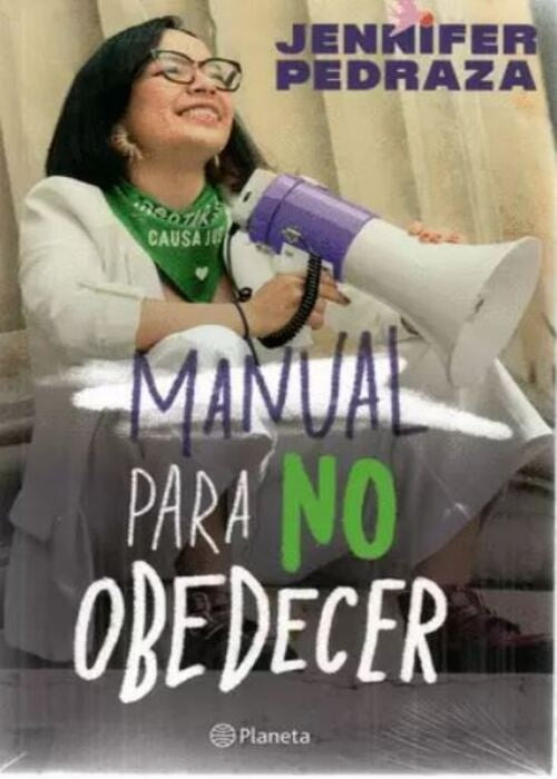 Manual para no obedecer | Jennifer Pedraza