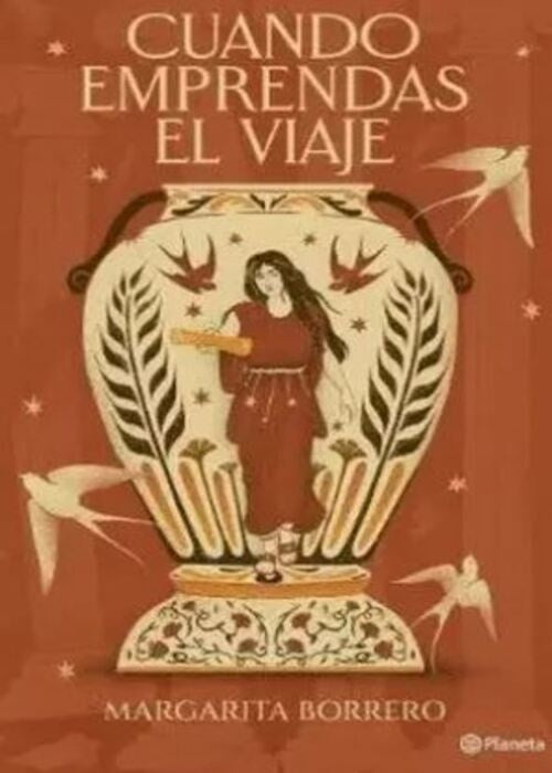 Cuando emprendas el viaje | Margarita Borrero