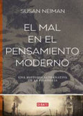 EL MAL EN EL PENSAMIENTO MODERNO | SUSAN NEIMAN