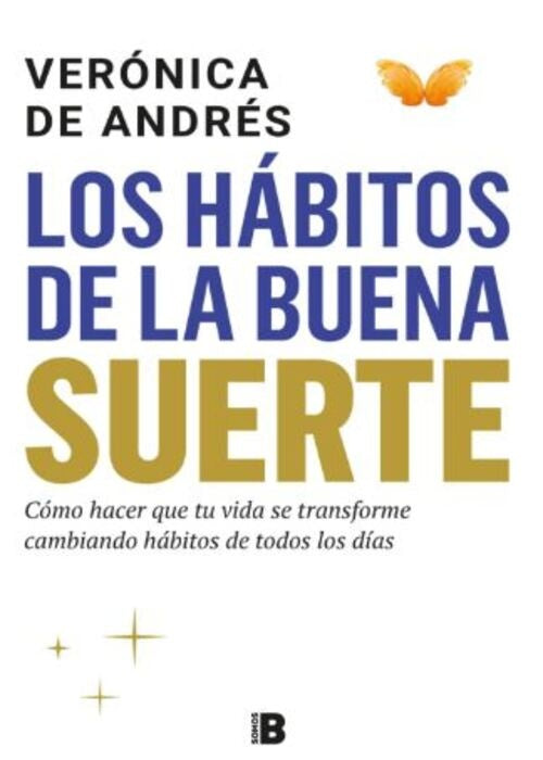 LOS HÁBITOS DE LA BUENA SUERTE