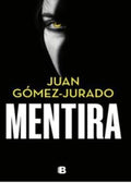 MENTIRA | JUAN GOMEZ JURADO