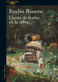 LLUVIA DE FRAILES EN LA SELVA | ROSERO EVELIO