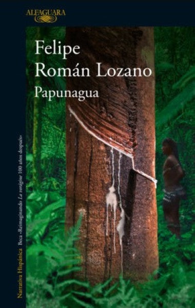 Papunagua | Felipe Román Lozano