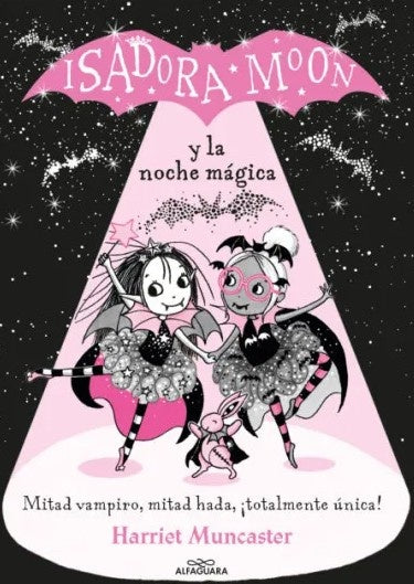 ISADORA MOON Y LA NOCHE MAGICA | ISADORA  MOON