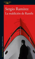 La maldición de Ramfis | Sergio Ramírez