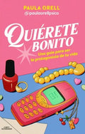 Quiérete bonito | Paula Orell