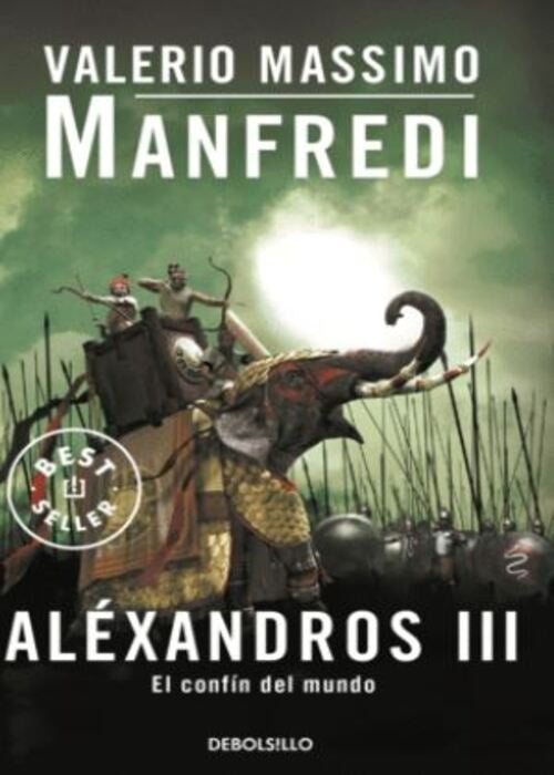 ALEXANDROS III. EL CONFIN DEL MUNDO | MANFREDI MASSIMO VALERIO