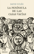 La península de las casas vacías | David Uclés
