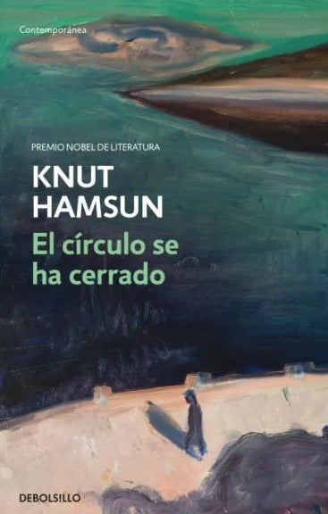El círculo se ha cerrado | Knut Hamsun