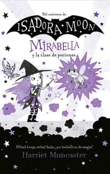 MIRABELLA Y LA CLASE DE POCIONES | HARRIET MUNCASTER