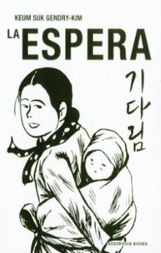 La espera | Keum Suk Gendry-Kim