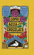 Como agua para chocolate | Laura Esquivel