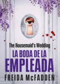 La boda de la empleada | MCFADDEN FREIDA