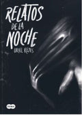 RELATOS DE LA NOCHE | URIEL REYES