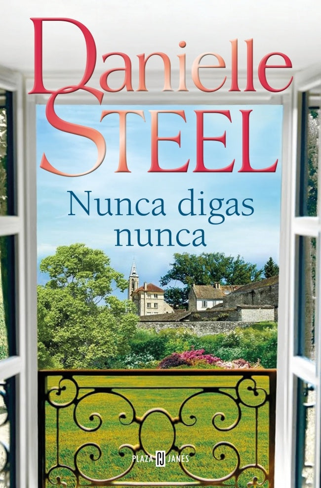 Nunca digas nunca | Danielle Autor Steel