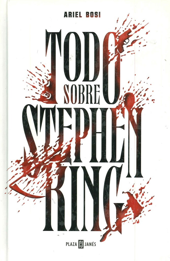 TODO SOBRE STEPHEN KING | ARIEL BOSI