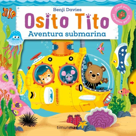 OSITO TITO AVENTURA SUBMARINA | DAVIES BENJI