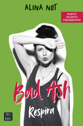 BAD ASH 3. RESPIRA | ALINA NOT